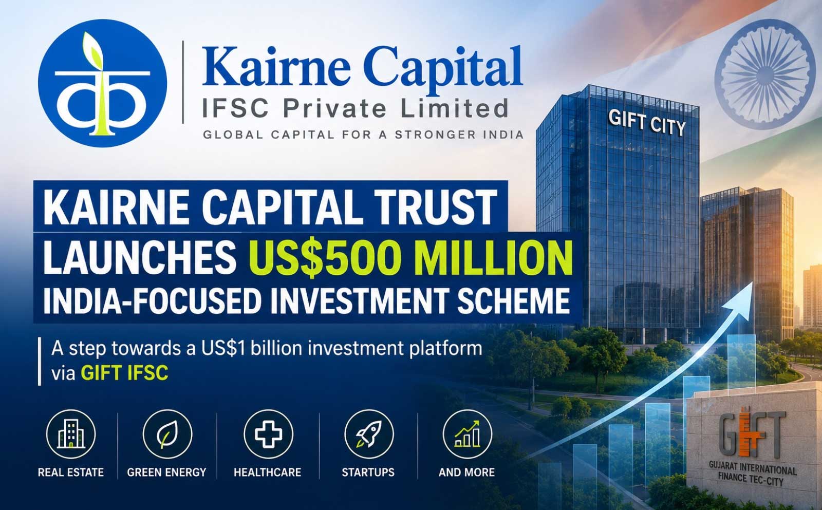 Kairne Capital Trust Announces US$500 Million India-Focused Investment Scheme